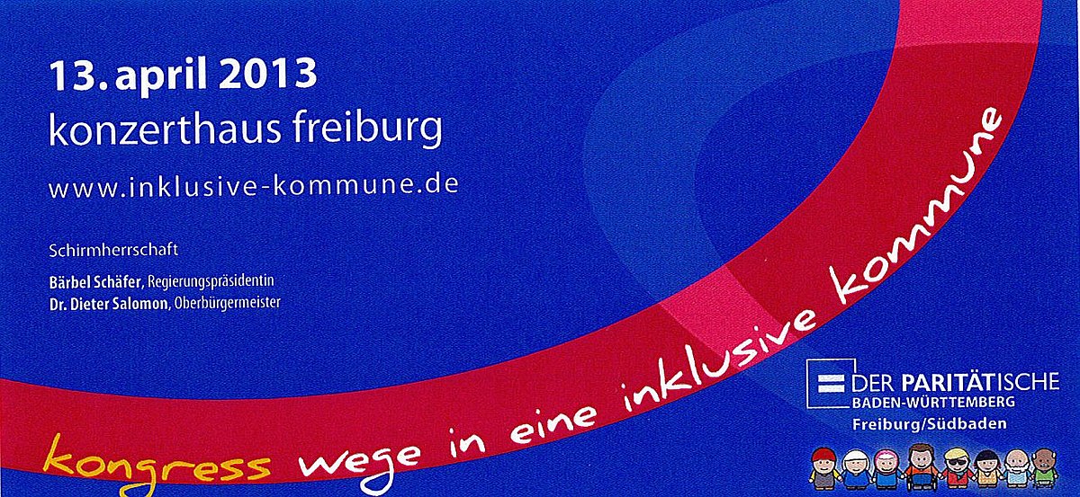 Kongress in Freiburg "Wege in eine inklusive Kommune" 13. April 2013