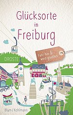 Glücksorte in Freiburg Buchcover
